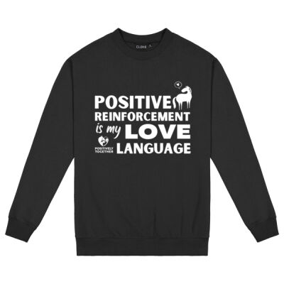 Positive reinforcement is my love language (HORSE)  - Kids Standard Crew Thumbnail