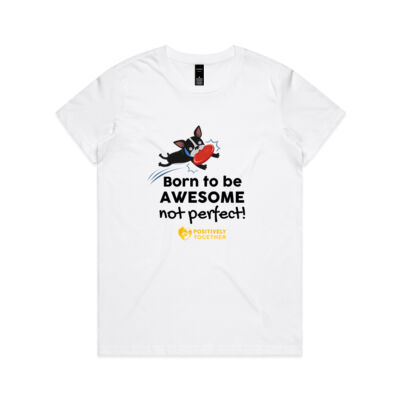 Born to be awesome DOG  - Womens Maple Tee Thumbnail
